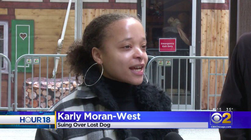 <i>WBBM</i><br/>Karly Moran-West has filed a lawsuit to get her dog back.