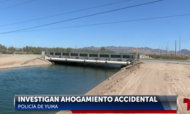 Investigan muerte de un hombre ahogado en un Canal de Yuma